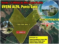 Vendo 1.5 Millón de Mts.2 CON PLAYA en UVERO ALTO o 900,000 o  600,000, PUNCA CANA, DE OPORTUNIDAD , US$ 90.00